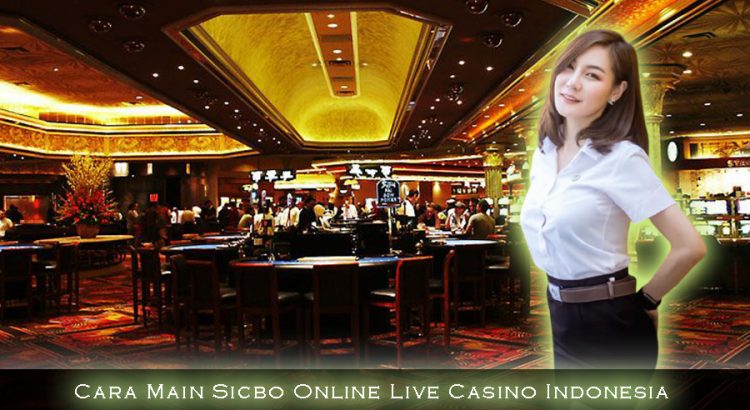 Cara Main Sicbo Online Live Casino Indonesia